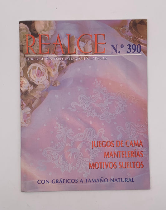 Revista "REALCE" Nº 390 Juegos de cama, mantelería, motivos sueltos