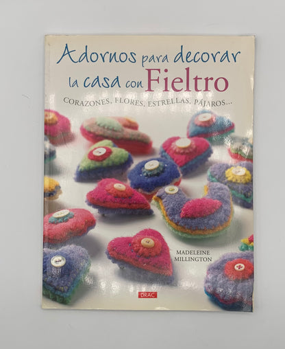Libro "Adornos para decorar la casa con fieltro" Madeleine Millington / DRAC