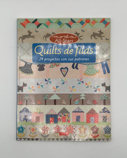 Libro "Moda all-stars" Quilts de filas / 24 proyectos con sus patrones Editorial DRAC