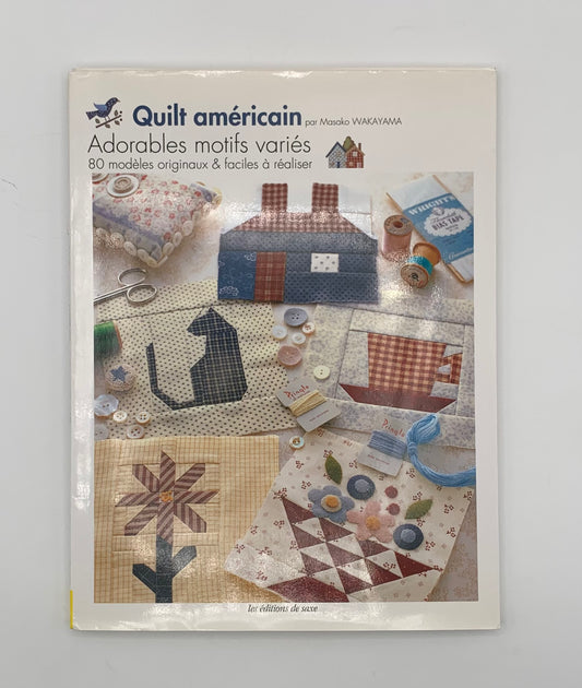 Libro "Quilt américain" By Masako Wakayama / Les éditions de saxe (Idioma francés)