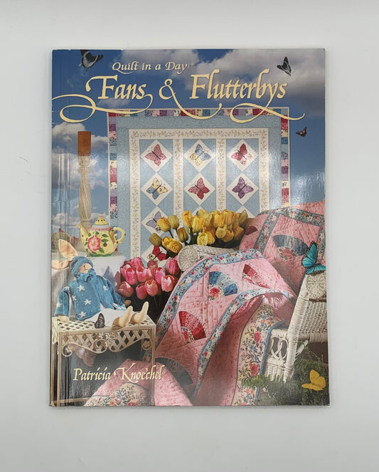 Libro "Quilt in a day" Fans & Flutterbys By Patricia Knoechel (Idioma inglés)