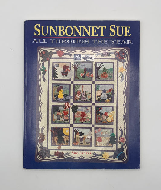 Libro "Sunbonnet Sue" All through the year By Sue Linker (Idioma inglés)