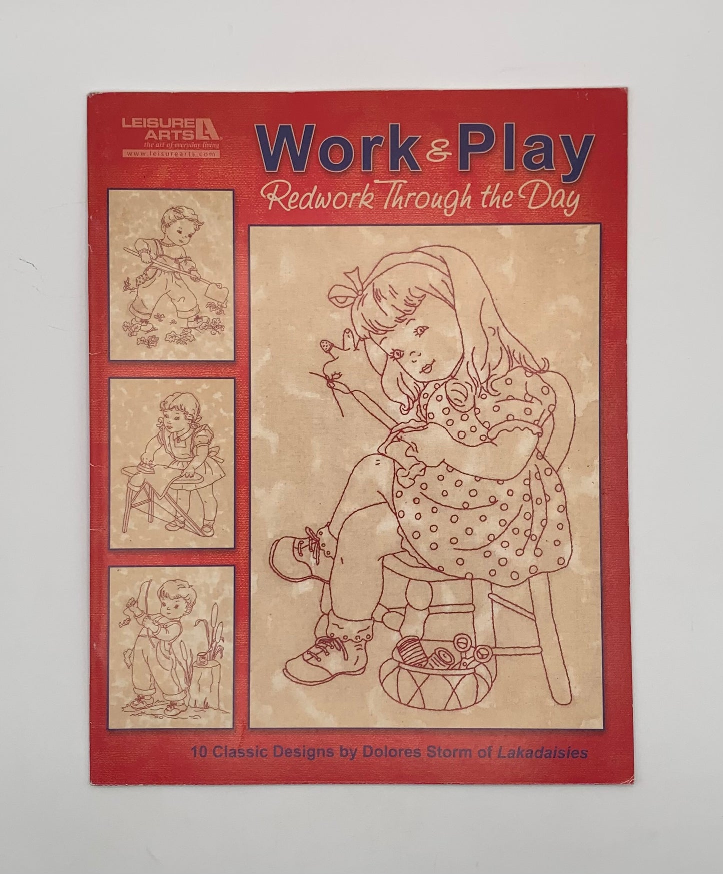 Libro "Work & Play" Redwork through the day By Dolores Storm of Lakadaisies / Leisure Arts (Idioma inglés)