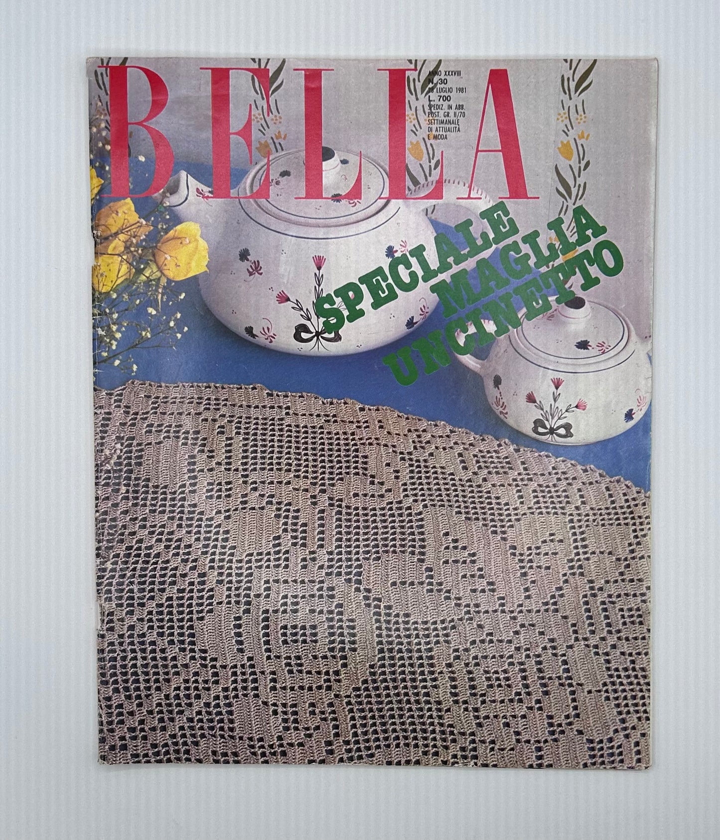 Revista "Bella" Nº 30 - Julio 1981 / Rizzoli Editore (Idioma italiano)