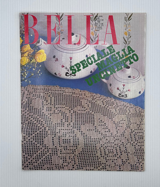 Revista "Bella" Nº 30 - Julio 1981 / Rizzoli Editore (Idioma italiano)